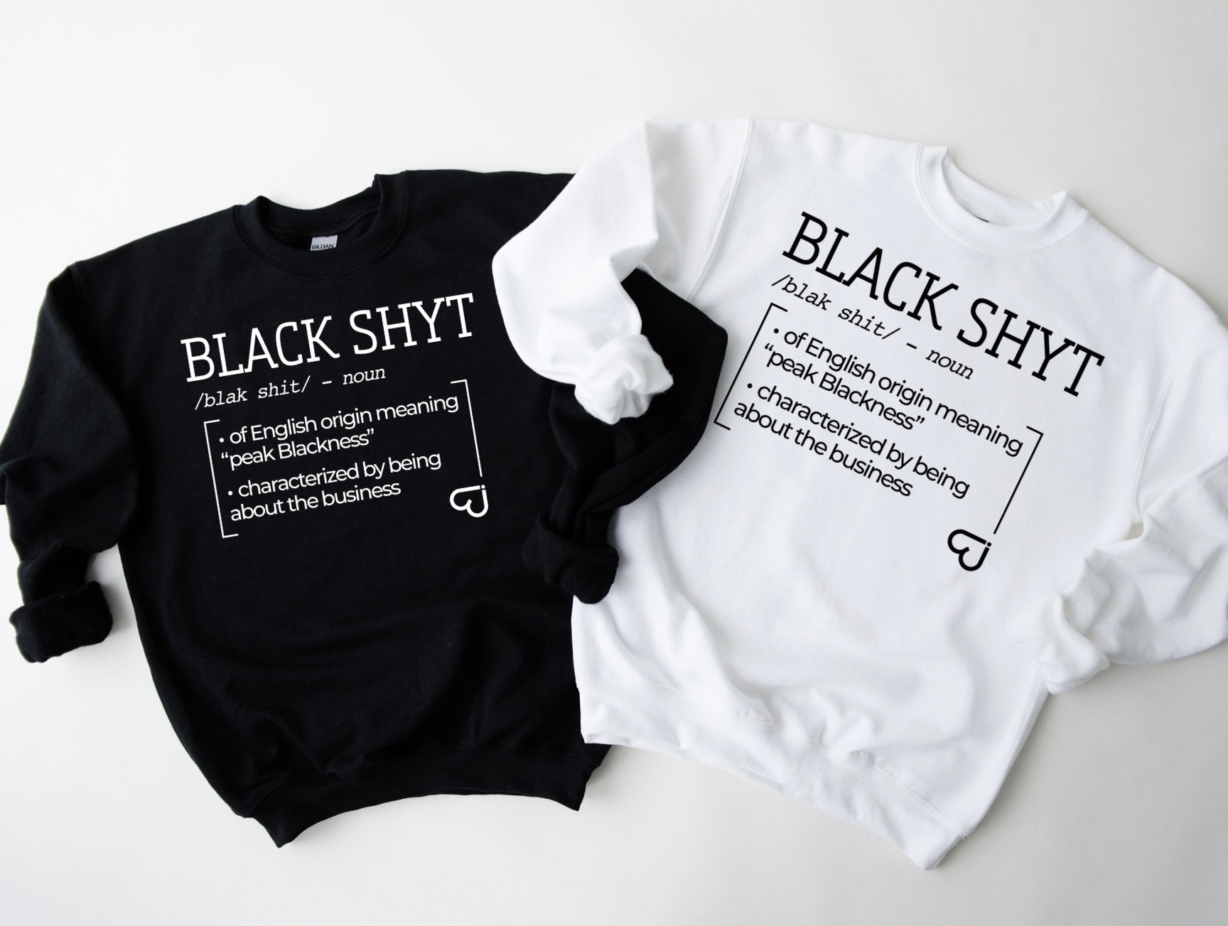 BLACK SHYT Define Sweatshirt