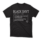 Load image into Gallery viewer, BLACK SHYT DEFINED T-SHIRT
